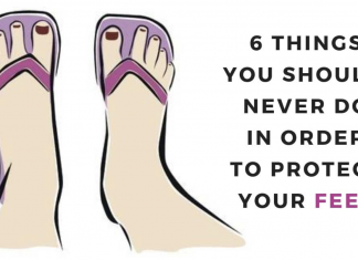 6 Things You Should Never Do In Order To Protect Your Feet