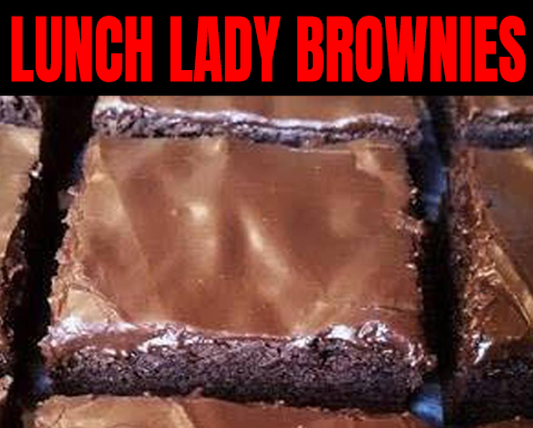 LUNCH LADY BROWNIES