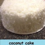Ultimate Coconut Cake