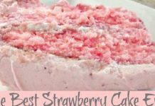 The Best Strawberry Cake Ever