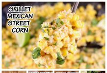 SKILLET MEXICAN STREET CORN