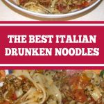 Italian Drunken Noodles