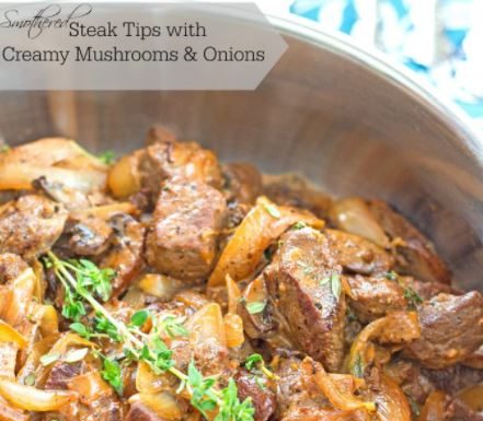 Smothered Steak Tips With Creamy Mushrooms And Onions