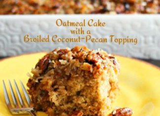 Oatmeal Cake with Broiled Coconut-Pecan Topping
