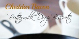 Cheddar Bacon Buttermilk Drop Biscuits