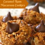 CARAMEL RUM MACAROON COOKIES