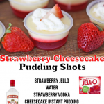 Strawberry Cheesecake Pudding Shots