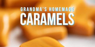 Grandma’s Homemade Caramels