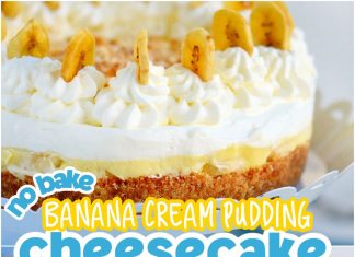 No Bake Banana Cream Pudding Cheesecake