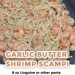 Garlic Butter Shrimp Scampi