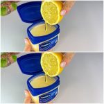 Use Vaseline and Lemon for Younger, Radiant Skin