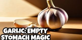 The Incredible Power of Raw Garlic: Unleashing Its Benefits on an Empty Stomach