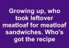 Ultimate Comfort: The Best-Ever Meatloaf Sandwich
