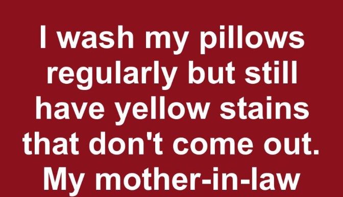 i wash my pillows regularly but still have yellow stains that dont come out my mother in law says i should beashamed of my yellowed pillows i felt so bad how can i fix this