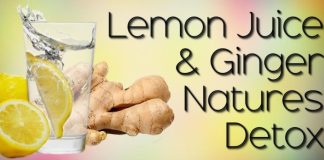 Ginger and Lemon Juice: The Ultimate Nature’s Detox