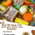 Beef Rib Soup with Carrots, Corn, and Radishes
