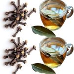 Experience the Miraculous Benefits of Bay Leaf and Clove Tea