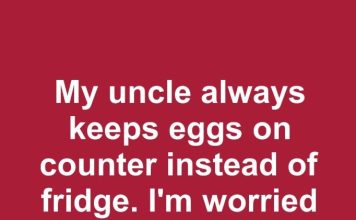 My uncle always keeps eggs on counter instead of fridge. I’m worried about eating them after two days. How long can they stay out for safely?