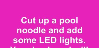 Cut up a pool noodle and add some LED lights. Your backyard will glow like never before!