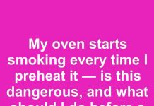 My oven starts smoking every time I preheat it — is this dangerous, and what should I do before a service appointment?