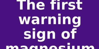 The first sign of magnesium deficiency is…