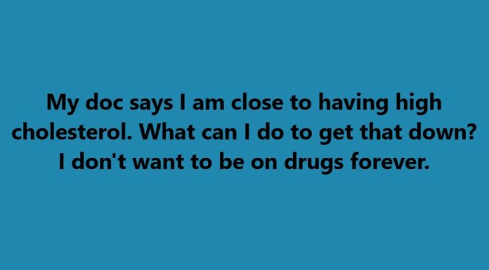 Here’s what you need to do at home to avoid having high cholesterol