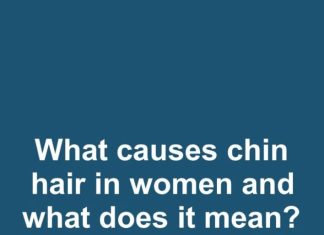 Why Do Some Women Get Chin Hair and What It Could Mean
