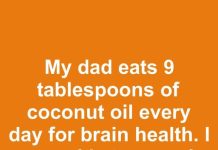 My dad eats 9 tablespoons of coconut oil every day for brain health. I worry it’s too much and could cause issues. Thoughts?