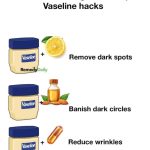 Most are missing out. 10 top Vaseline hacks