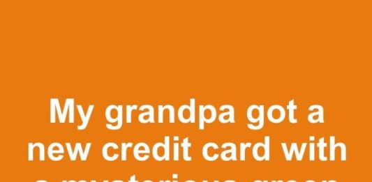 My grandpa got a new credit card with a mysterious green dot sticker. He’s convinced it’s a scam—what does the green dot mean?