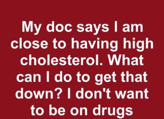 Close to High Cholesterol? Here’s What You Can Do Before Relying on Medication