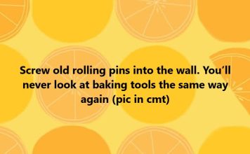 Screw old rolling pins into the wall. You’ll never look at baking tools the same way again