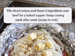 Pile sliced onions and these 4 ingredients over beef for a baked supper I keep craving week after week