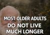 Most older adults don’t live much past 80: Here are 4 reasons.