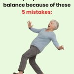 5 Common Mistakes That Affect Balance in Older Adults