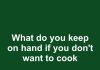 10 Popular Foods People Keep Around for the Days They Don’t Feel Like Cooking