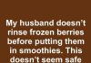 SHOULD YOU RINSE FROZEN BERRIES BEFORE PUTTING THEM IN SMOOTHIES?