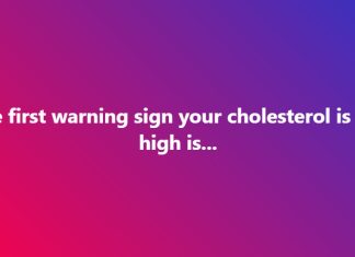 The first warning sign your cholesterol is too high is…