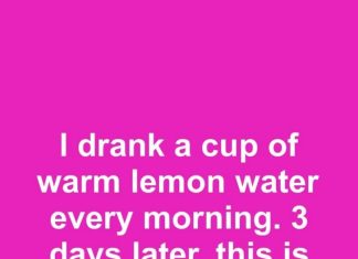 I drank a cup of warm lemon water every morning. 3 days later, this is what happened