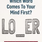 Which Word Comes to Your Mind First?