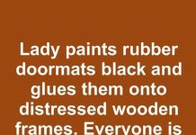 Lady paints rubber doormats black and glues them onto distressed wooden frames. Everyone is copying this idea for their patio.