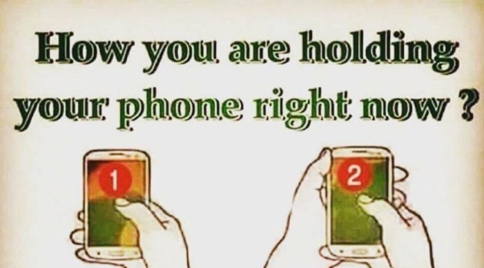 How are you holding your phone right now?