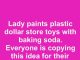 Lady paints plastic dollar store toys with baking soda. Everyone is copying this idea for their front porch.