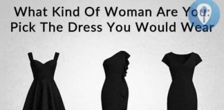 WHAT KIND OF WOMAN ARE YOU? THE DRESS YOU CHOOSE REVEALS YOUR PERSONALITY