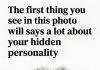 The first thing you see in this photo will says a lot about your hidden personality. What did you see FIRST?