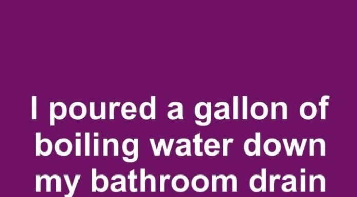 I poured a gallon of boiling water down my bathroom drain for the first time in 22 years. This is what happened
