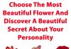 Choose The Most Beautiful Flower And Discover A Beautiful Secret.