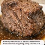 I Pulled My Beef Roast Out of the Slow Cooker and Saw Weird White Stringy Things — What They Really Are
