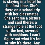 Why Do Some Hotel Beds Have a Hole at the Foot?