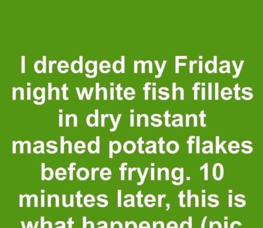 I Dredged My Friday Night White Fish Fillets in Dry Instant Mashed Potato Flakes Before Frying. 10 Minutes Later, This Is What Happened